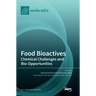 Food Bioactives: Chemical Challenges and Bio-Opportunities