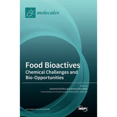 Food Bioactives: Chemical Challenges and Bio-Opportunities