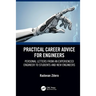 Practical Career Advice for Engineers: Personal Letters from an Experienced Engineer to Students and New Engineers