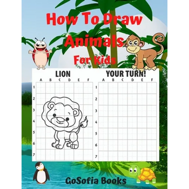 How To Draw Animals For Kids: Great Activity to Improve Children's Attention and Concentration - Learn How to Draw Animals for Kids - Awesome Kids D