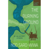 The Burning Ground: Oil and Militancy in Nigeria