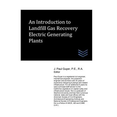 An Introduction to Landfill Gas Recovery Electric Generating Plants