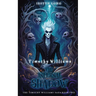 Timothy Williams: The Infernal Shadow