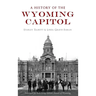 A History of the Wyoming Capitol