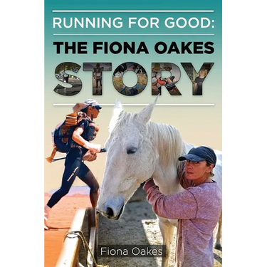 Running for Good: The Fiona Oakes Story