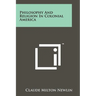 Philosophy And Religion In Colonial America