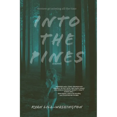 Into The Pines