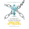 Christ Centered Healing of Trauma