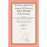 Historical Memoranda Concerning Persons and Places in Old Dover, New Hampshire