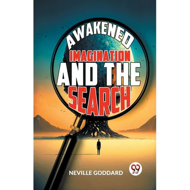 Awakened Imagination And The Search