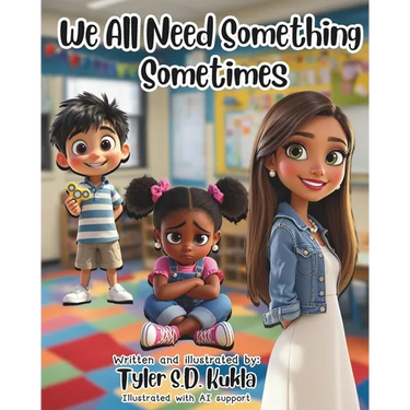 We All Need Something Sometimes