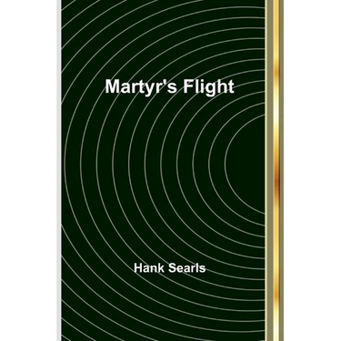 Martyr's Flight