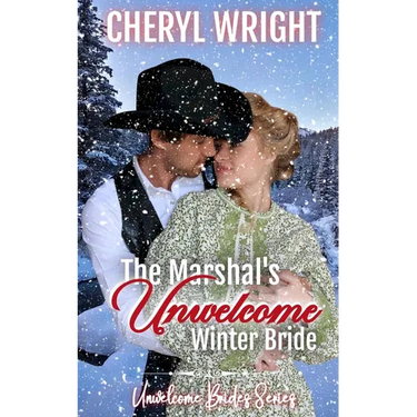 The Marshal's Unwelcome Winter Bride