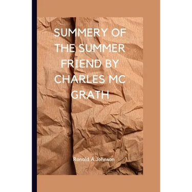 Summery of the summer friend: A memoir