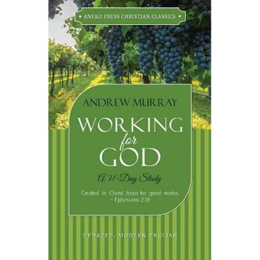 Working for God: A 31-Day Study