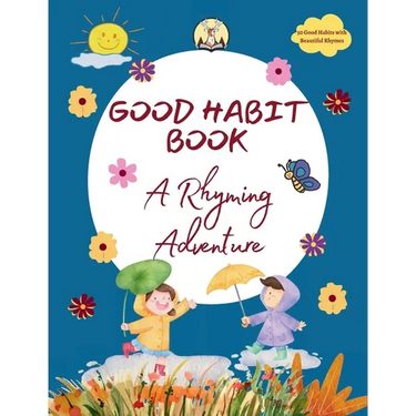 Good Habit Book: A Rhyming Adventure