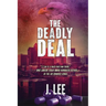 The Deadly Deal
