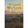 The Land We Love