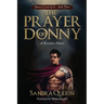 The Prayer of Donny: A Resolute Heart