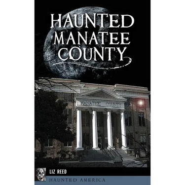 Haunted Manatee County