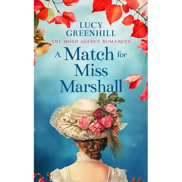 A Match for Miss Marshall: A Sweet Historical Romance