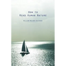 How to Read Human Nature: Its Inner States and Outer Forms