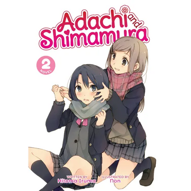 Adachi and Shimamura (Light Novel) Vol. 2