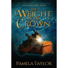The Weight of the Crown