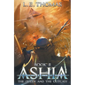 Ashia: The Queen and The Outcast