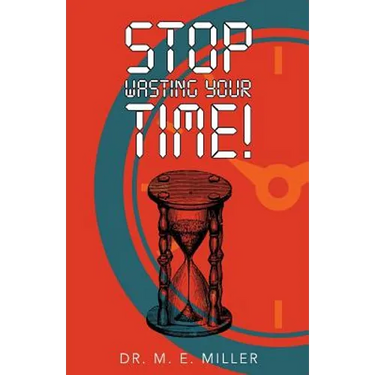 Stop Wasting Your Time
