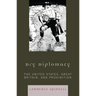 Dry Diplomacy: The United States, Great Britain, and Prohibition