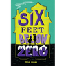 Six Feet Below Zero