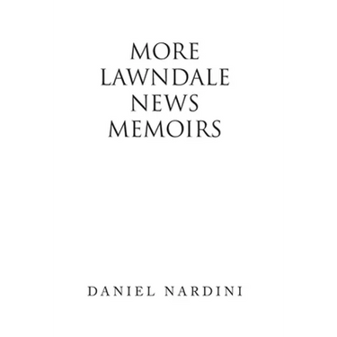 More Lawndale News Memoirs