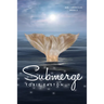 Submerge