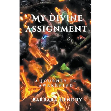 My Divine Assignment: A Journey to Awakening