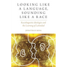 Looking Like a Language, Sounding Like a Race: Raciolinguistic Ideologies and the Learning of Latinidad