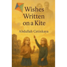 Wishes Written on a Kite