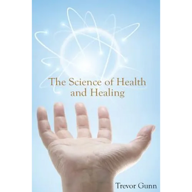 The Science of Health and Healing