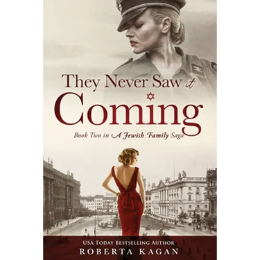 They Never Saw It Coming: Book Two in A Jewish Family Saga