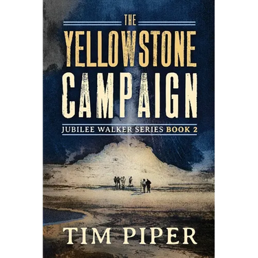 The Yellowstone Campaign