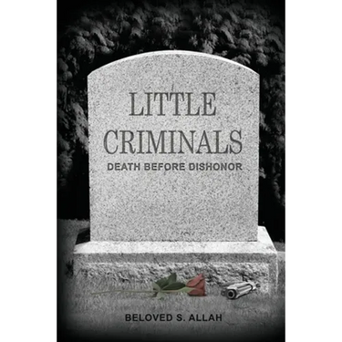 Little Criminals: Death Before Dishonor