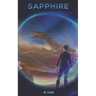 Sapphire: Tales of a Gemstone Traveler