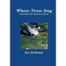 Where Trout Sing