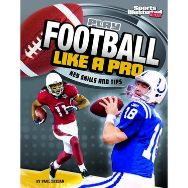 Play Football Like a Pro: Key Skills and Tips