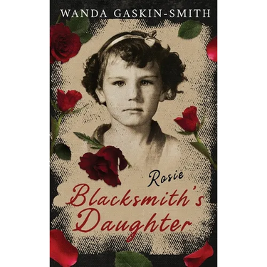 Rosie: A Blacksmith's Daughter