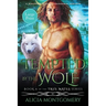 Tempted by the Wolf (Large Print): A Billionaire Werewolf Shifter Paranormal Romance