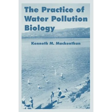 The Practice of Water Pollution Biology