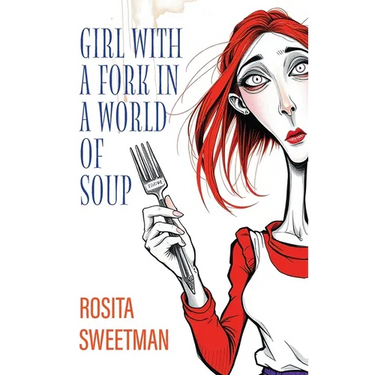 Girl with a Fork in a World of Soup