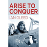 Arise to Conquer