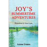 Joy's Summertime Adventures